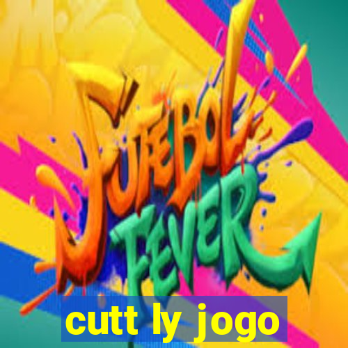 cutt ly jogo